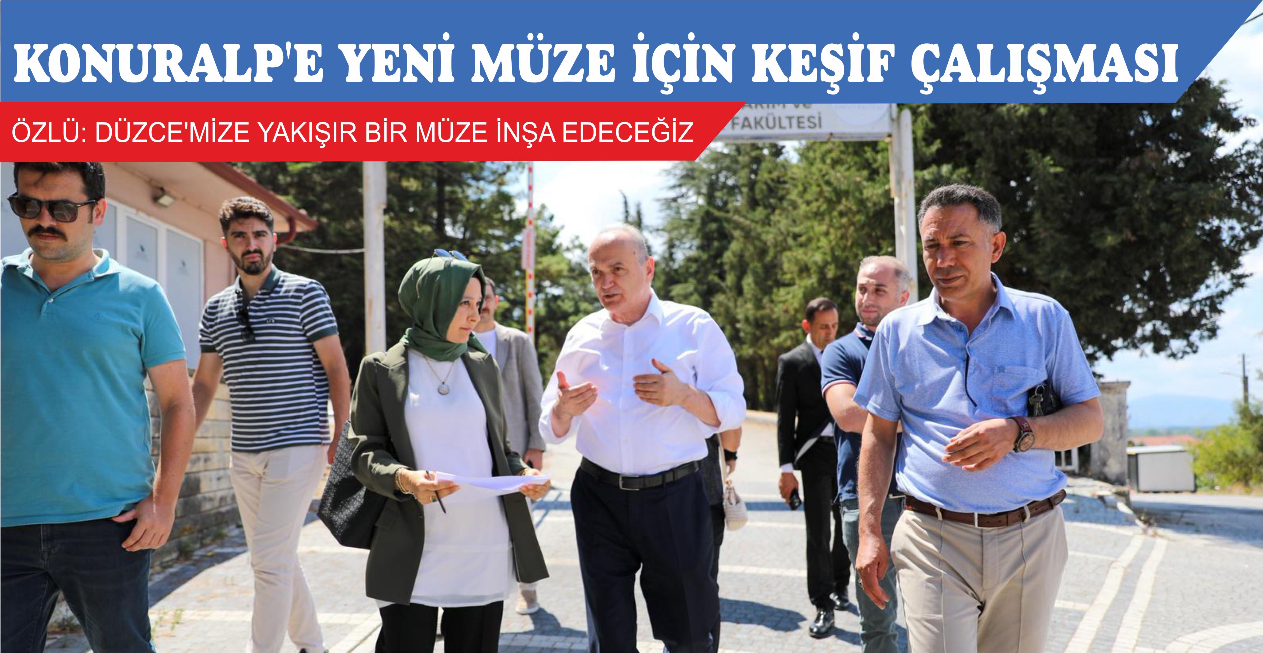 KONURALP’E YENİ MÜZE İÇİN KEŞİF ÇALIŞMASI
