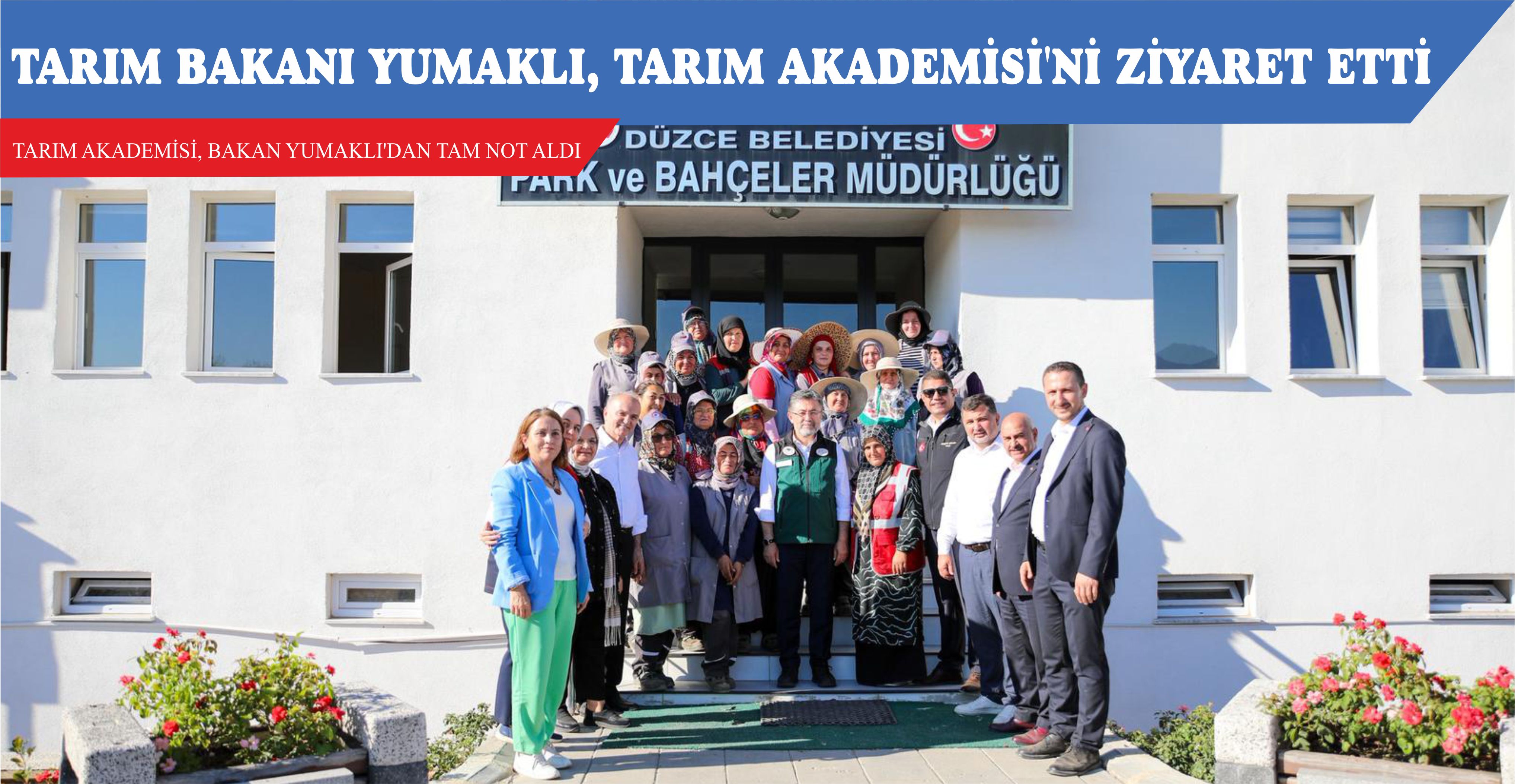 TARIM BAKANI YUMAKLI, TARIM AKADEMİSİ’Nİ ZİYARET ETTİ