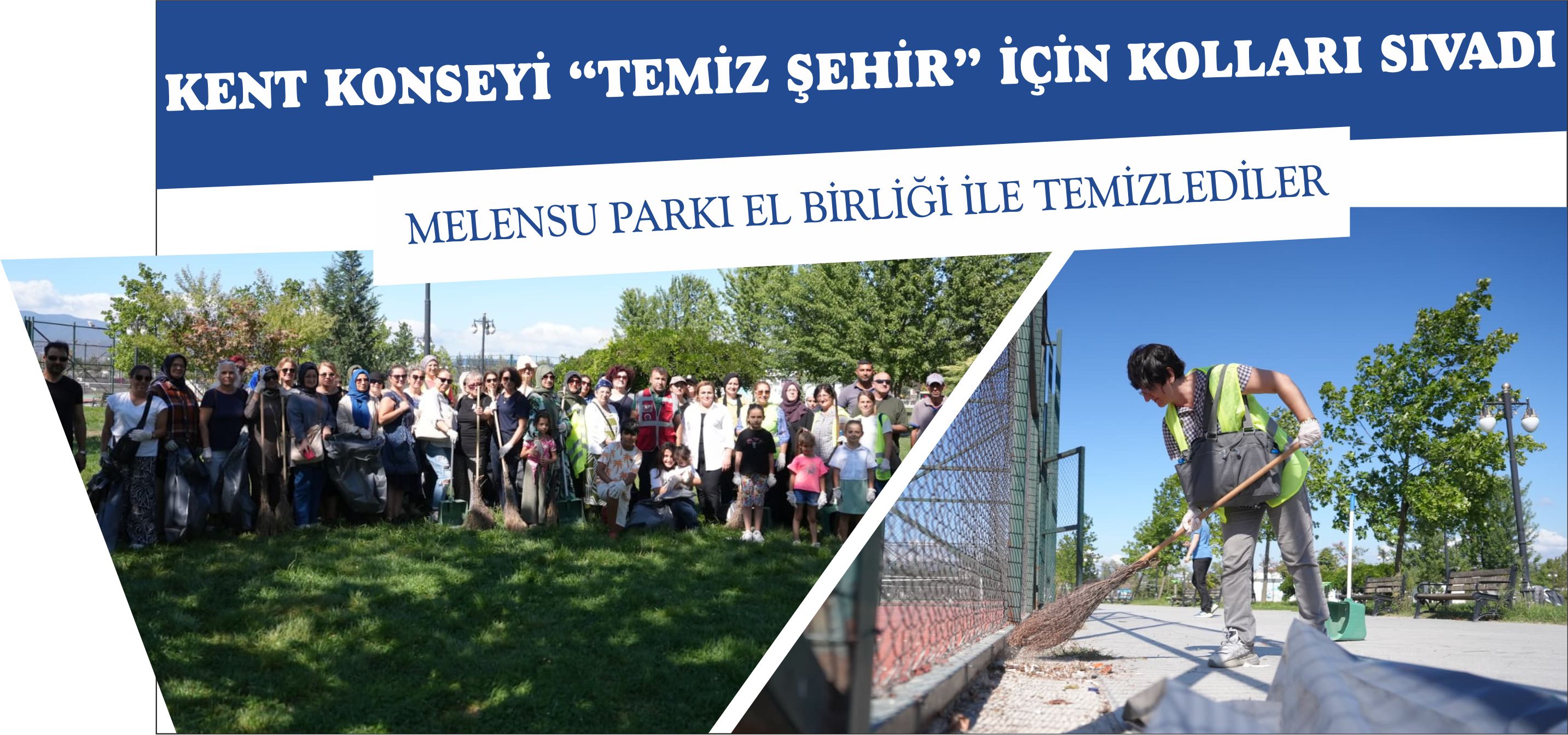 KENT KONSEYİ “TEMİZ ŞEHİR” İÇİN KOLLARI SIVADI