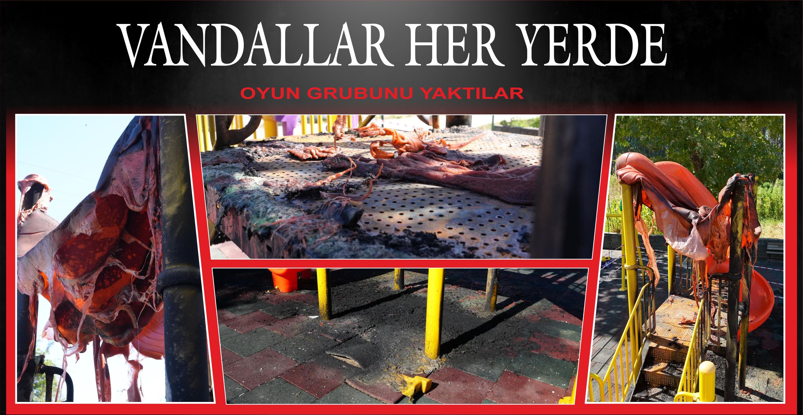 VANDALLAR HER YERDE