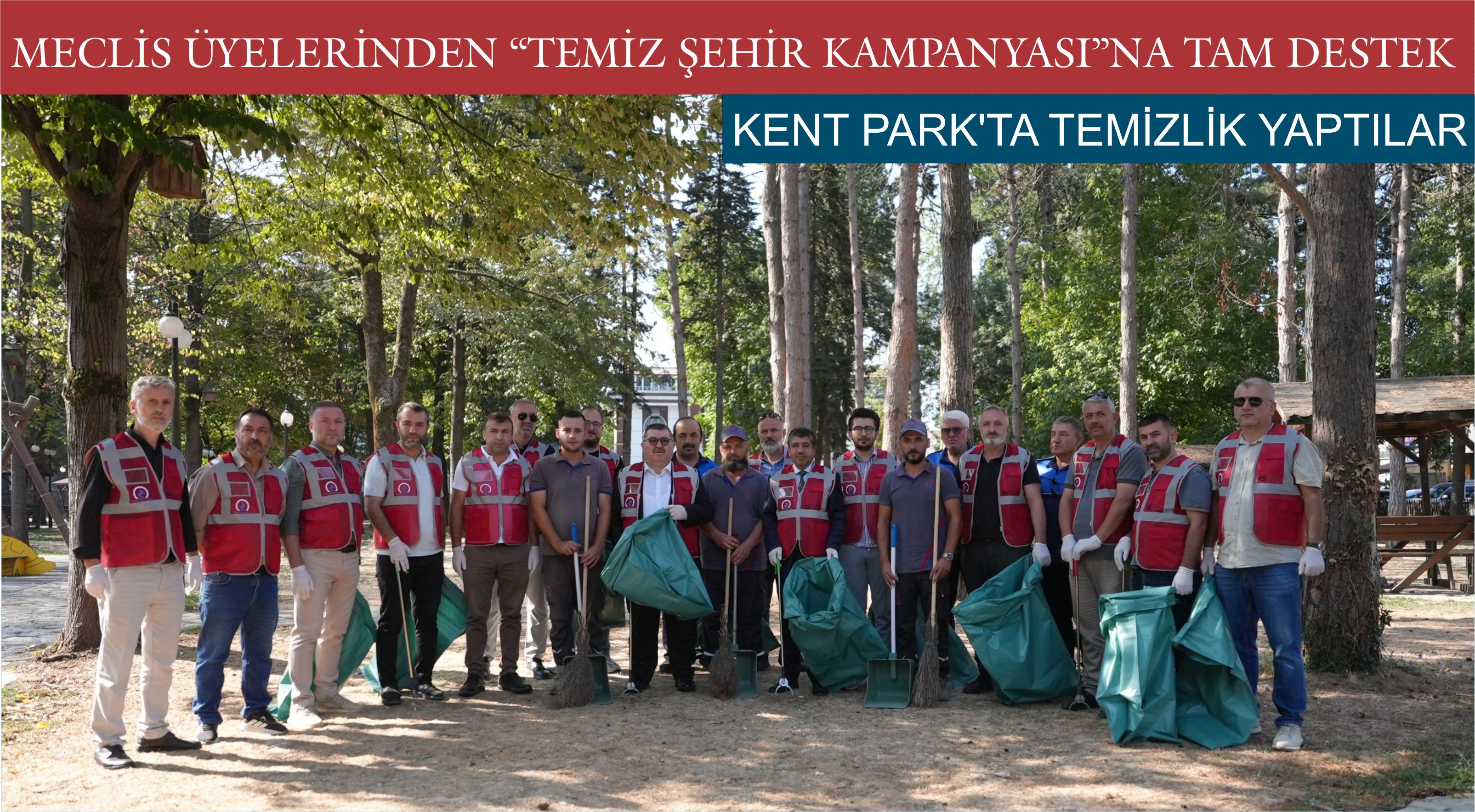 MECLİS ÜYELERİNDEN “TEMİZ ŞEHİR KAMPANYASI”NA TAM DESTEK