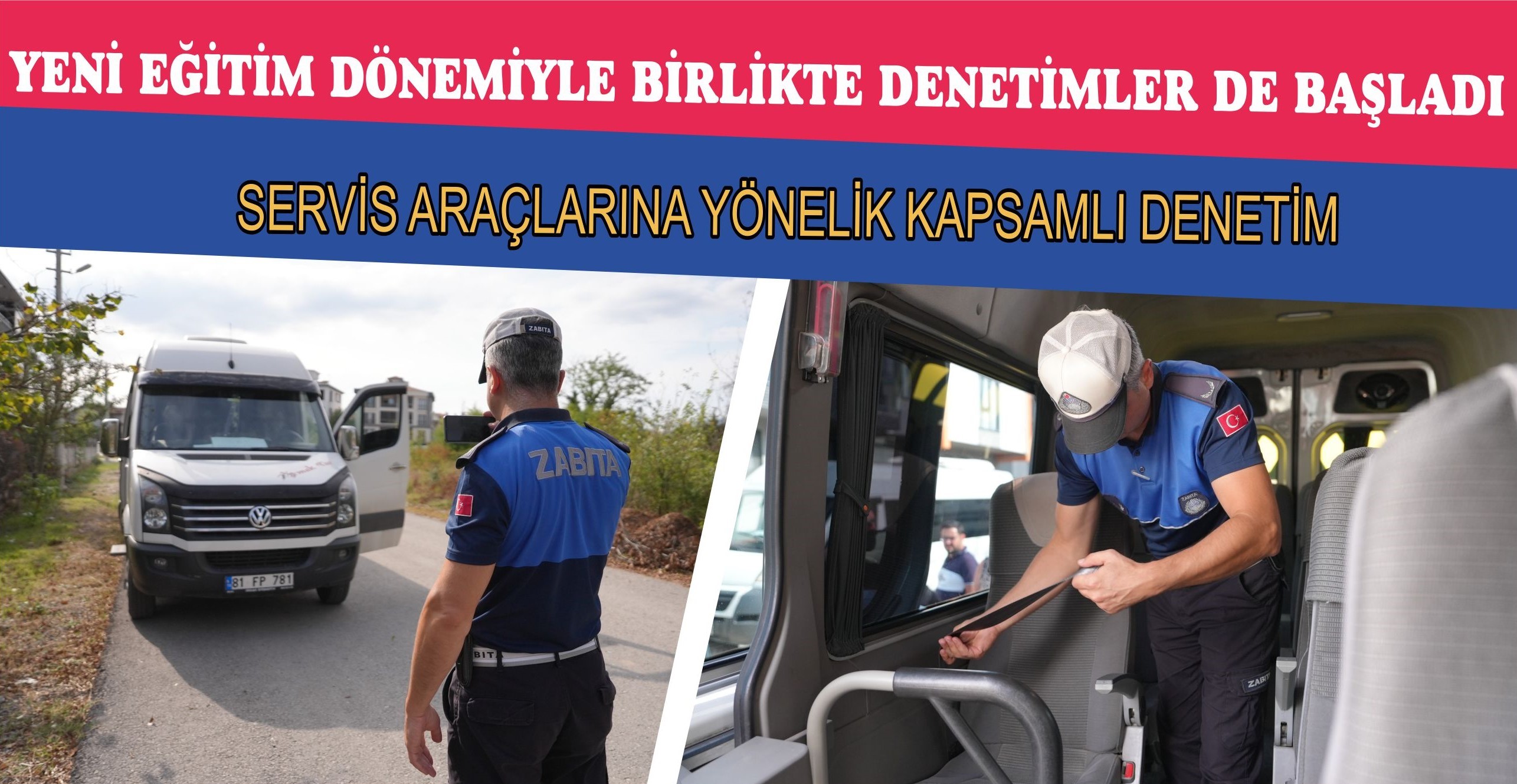 YENİ EĞİTİM DÖNEMİYLE BİRLİKTE DENETİMLER DE BAŞLADI