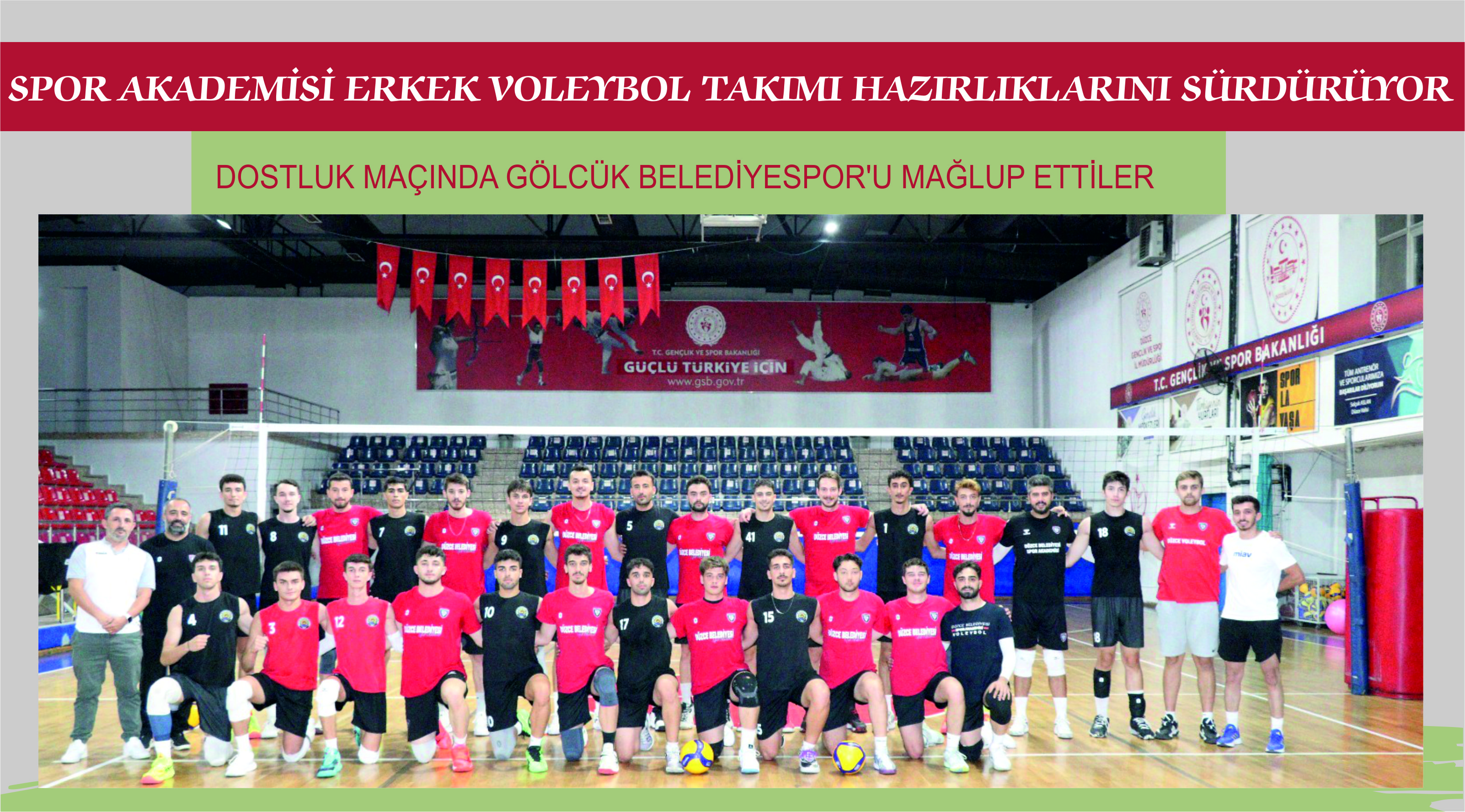 SPOR AKADEMİSİ ERKEK VOLEYBOL TAKIMI HAZIRLIKLARINI SÜRDÜRÜYOR