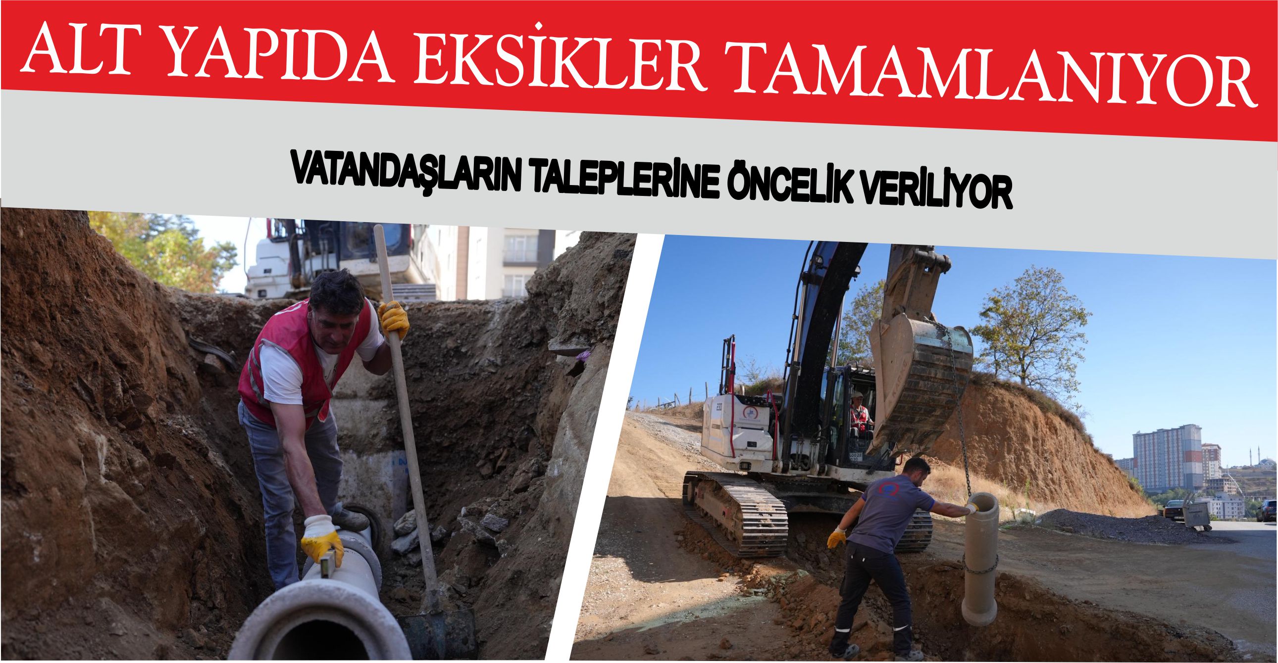 ALT YAPIDA EKSİKLER TAMAMLANIYOR