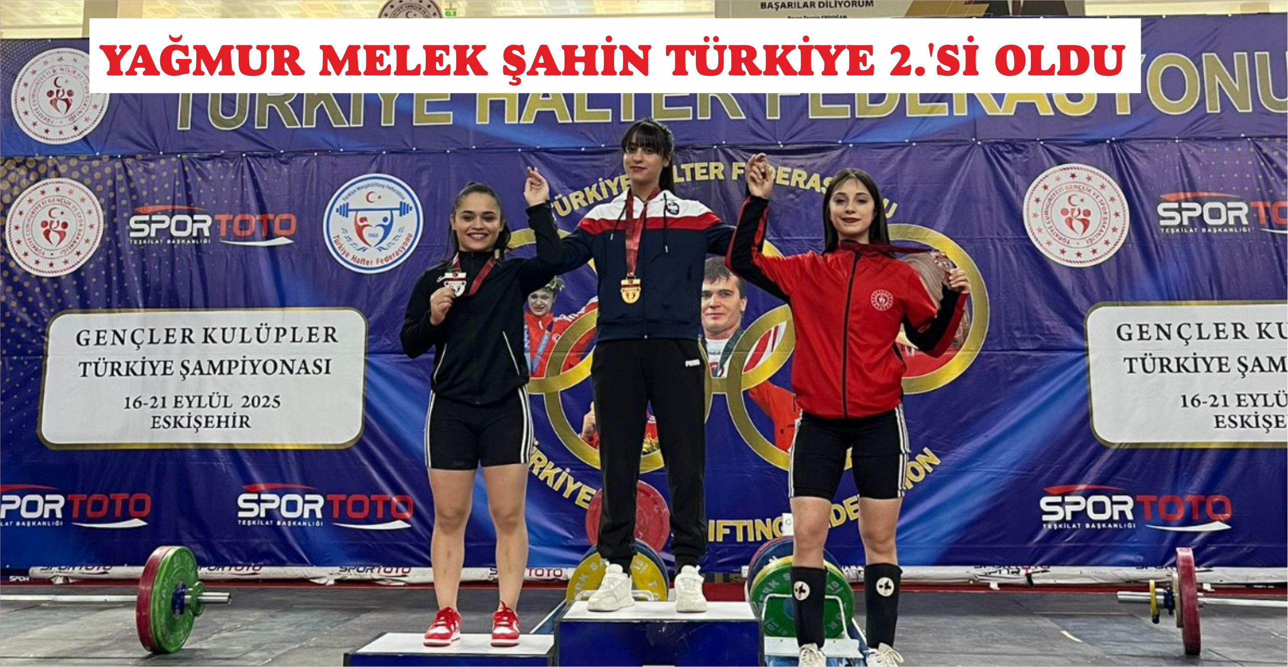 YAĞMUR MELEK ŞAHİN TÜRKİYE 2.’Sİ OLDU