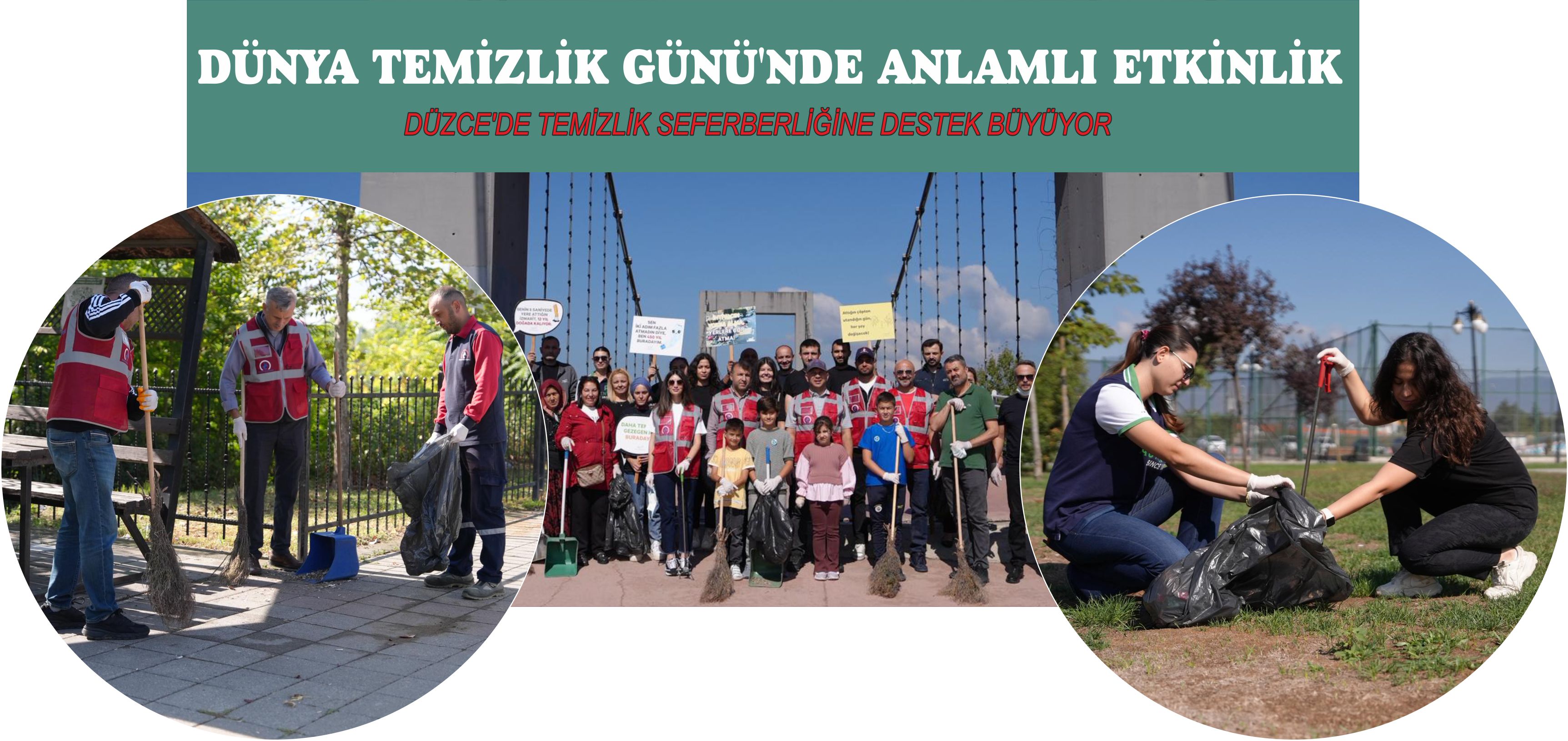DÜNYA TEMİZLİK GÜNÜ’NDE ANLAMLI ETKİNLİK