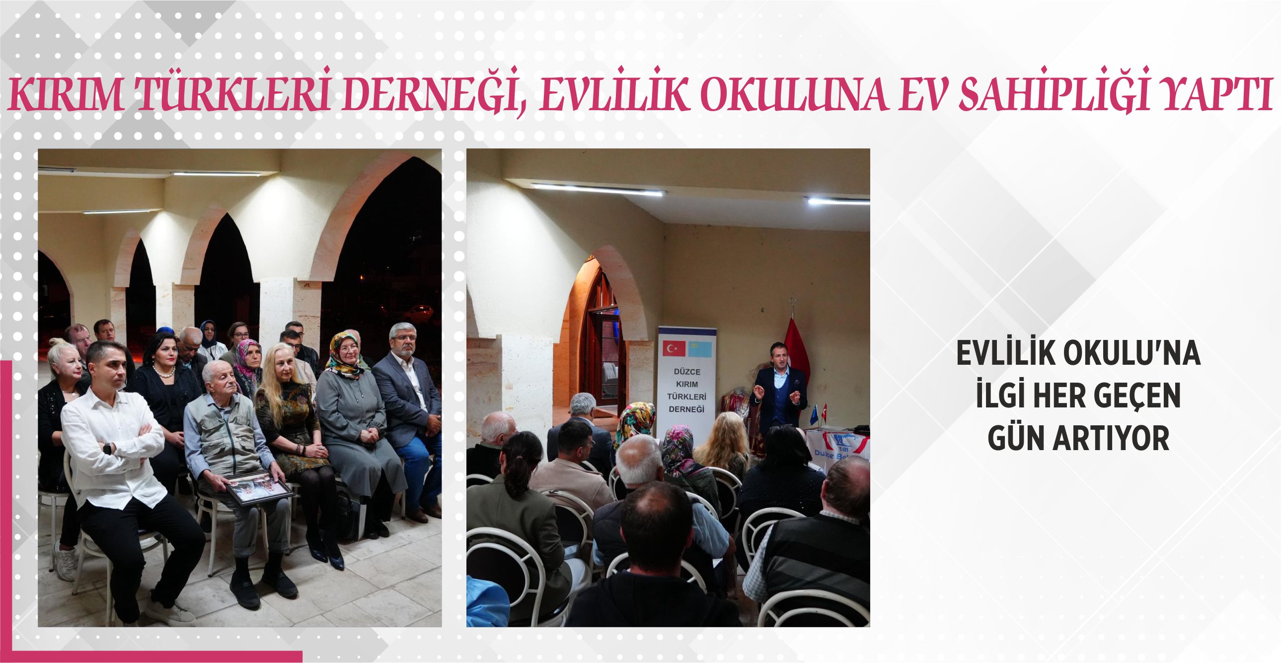KIRIM TÜRKLERİ DERNEĞİ, EVLİLİK OKULUNA EV SAHİPLİĞİ YAPTI