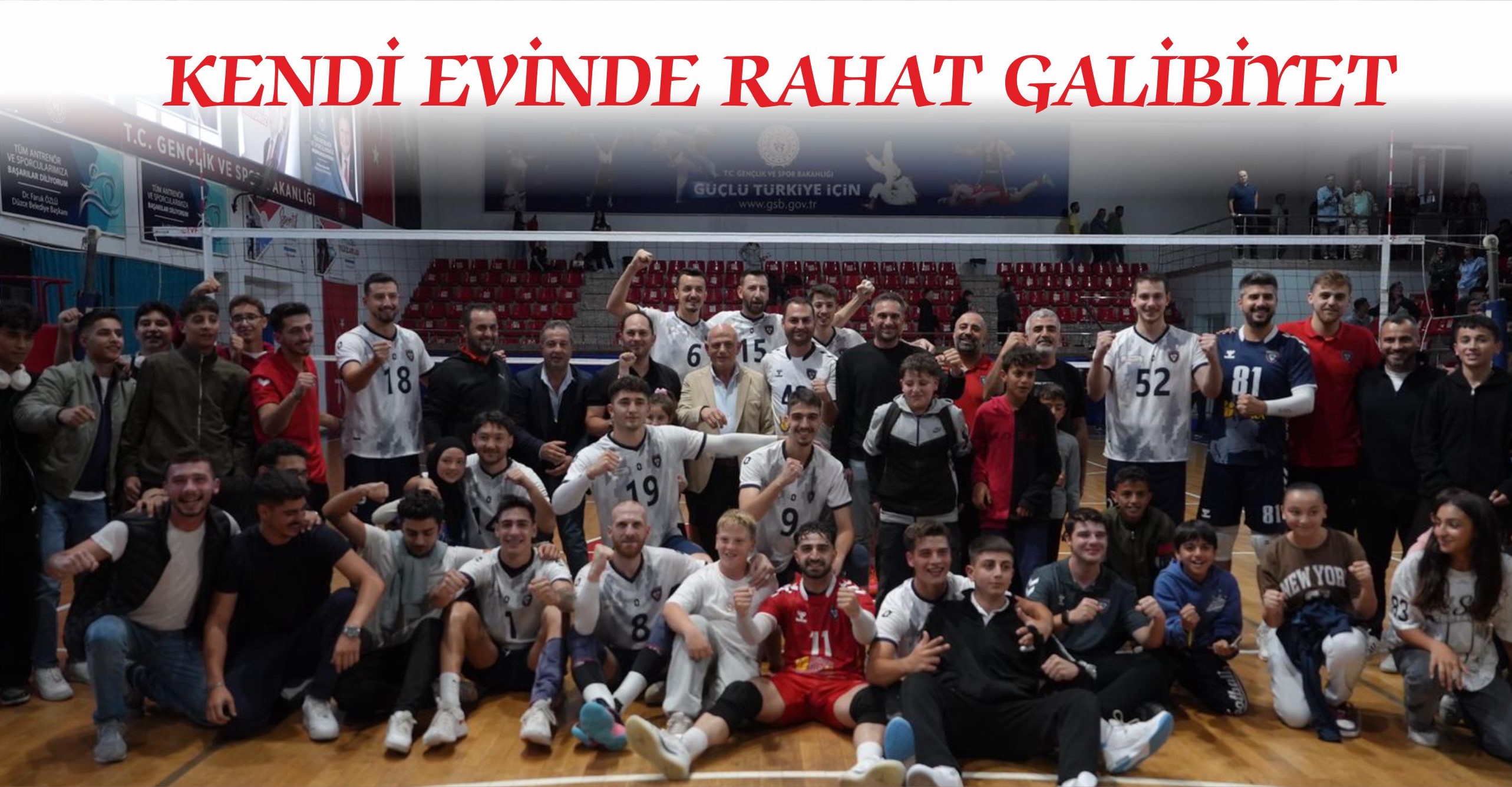 KENDİ EVİNDE RAHAT GALİBİYET