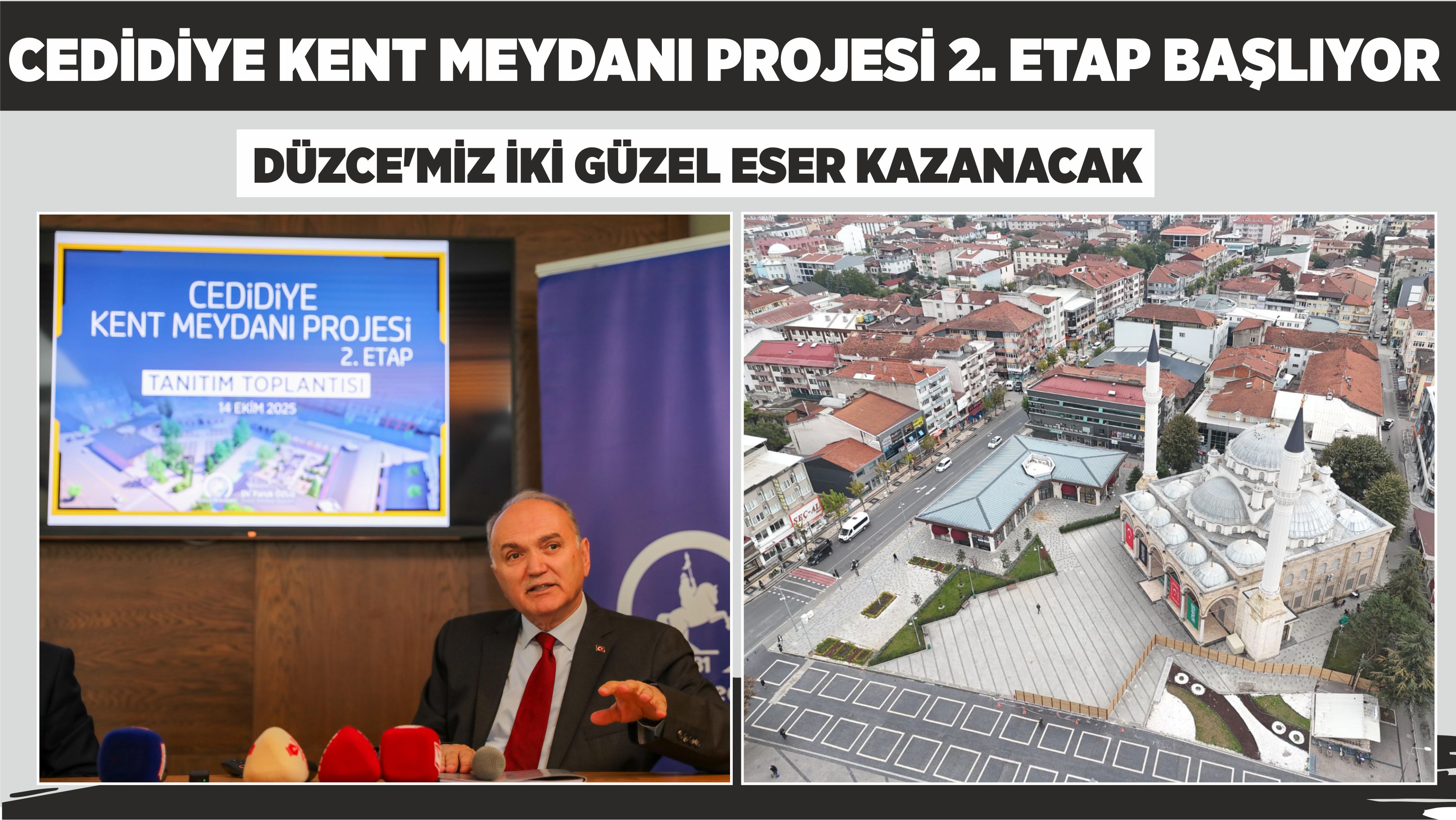 CEDİDİYE KENT MEYDANI 2. ETAP PROJESİ İLE DÜZCE SINIF ATLAYACAK