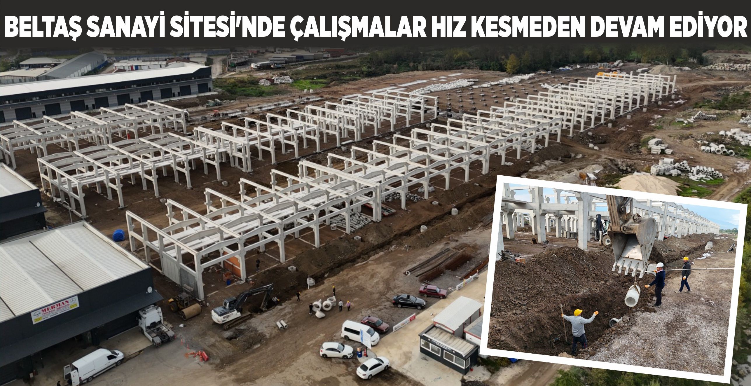 İMALATI DEVAM EDEN 162 DÜKKANIN ALTYAPI VE ÜSTYAPISI EŞ ZAMANLI İLERLİYOR