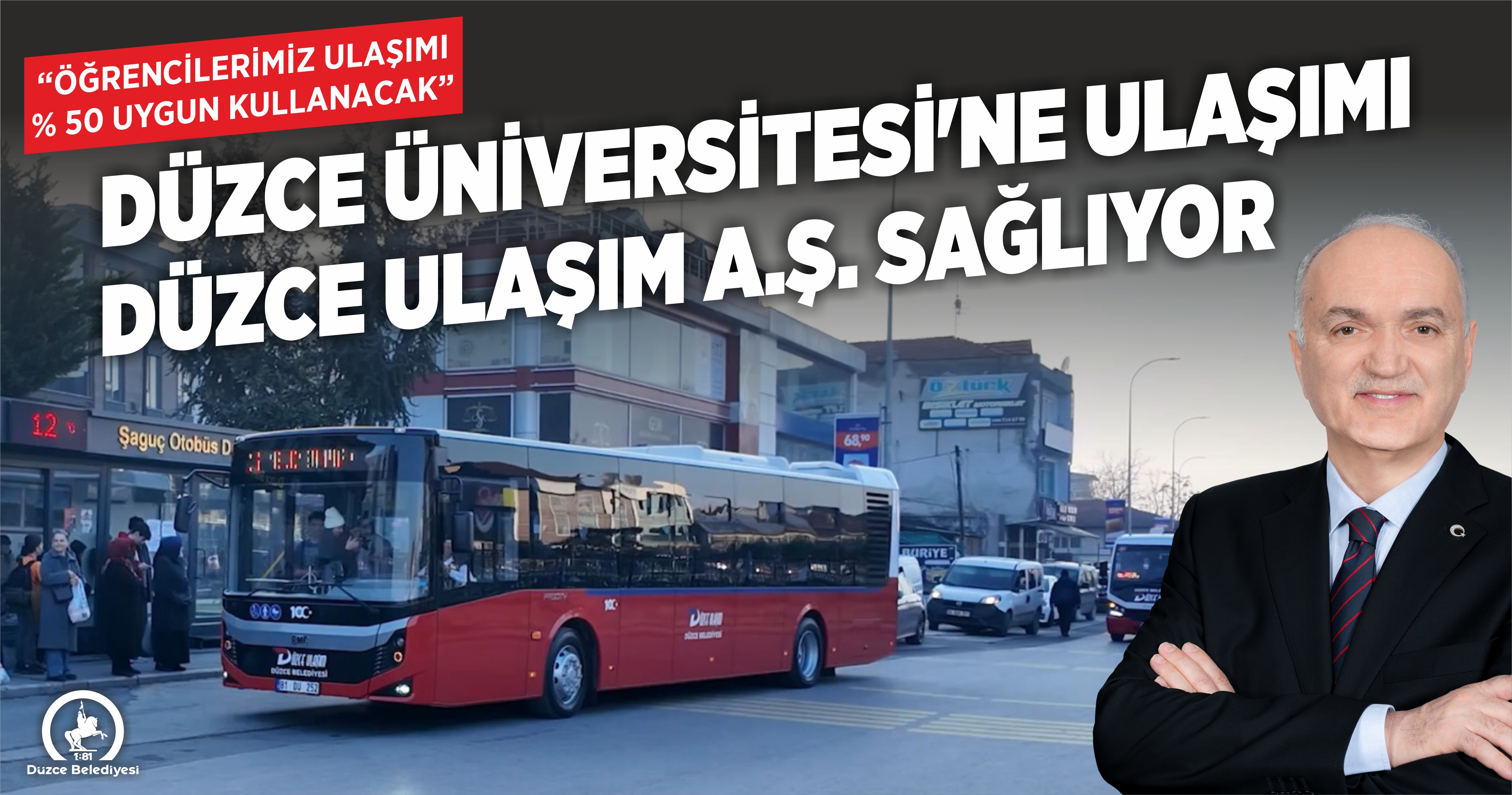 DÜZCE ÜNİVERSİTESİ’NE ULAŞIMI DÜZCE ULAŞIM A.Ş. SAĞLIYOR