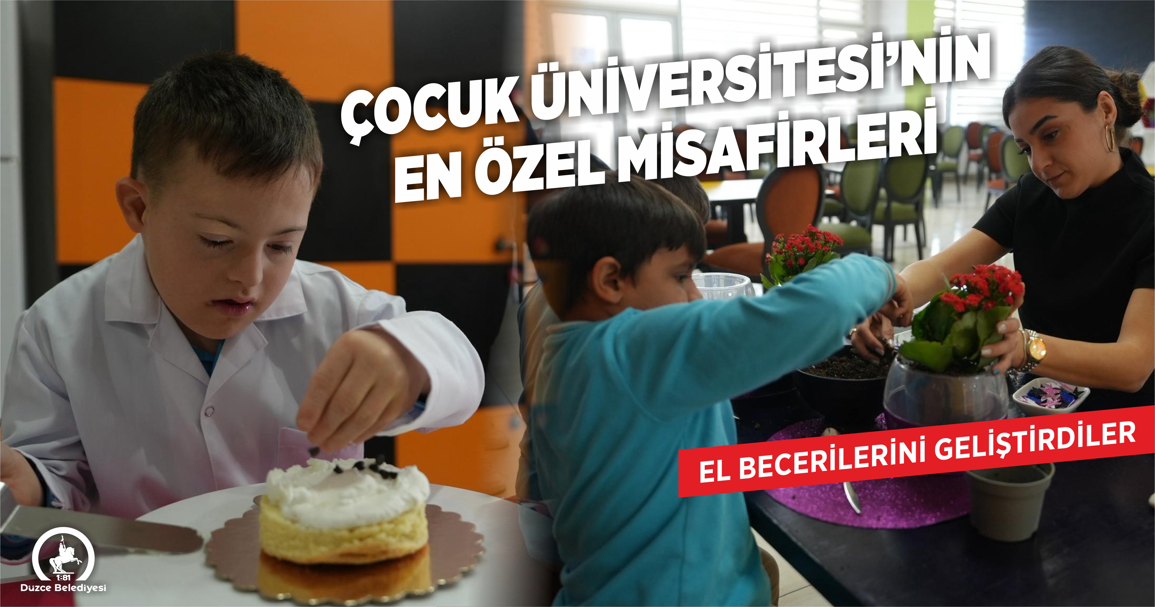 ÇOCUK ÜNİVERSİTESİ ÖZEL MİSAFİRLERİNİ AĞIRLADI