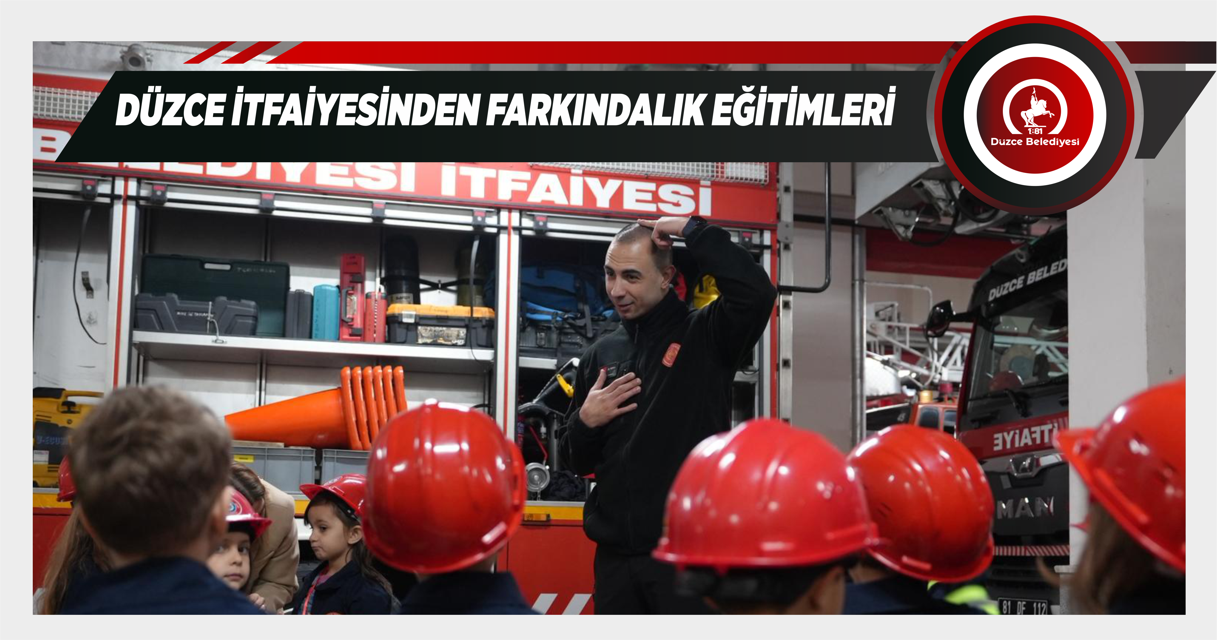 DÜZCE İTFAİYESİNDEN FARKINDALIK EĞİTİMLERİ