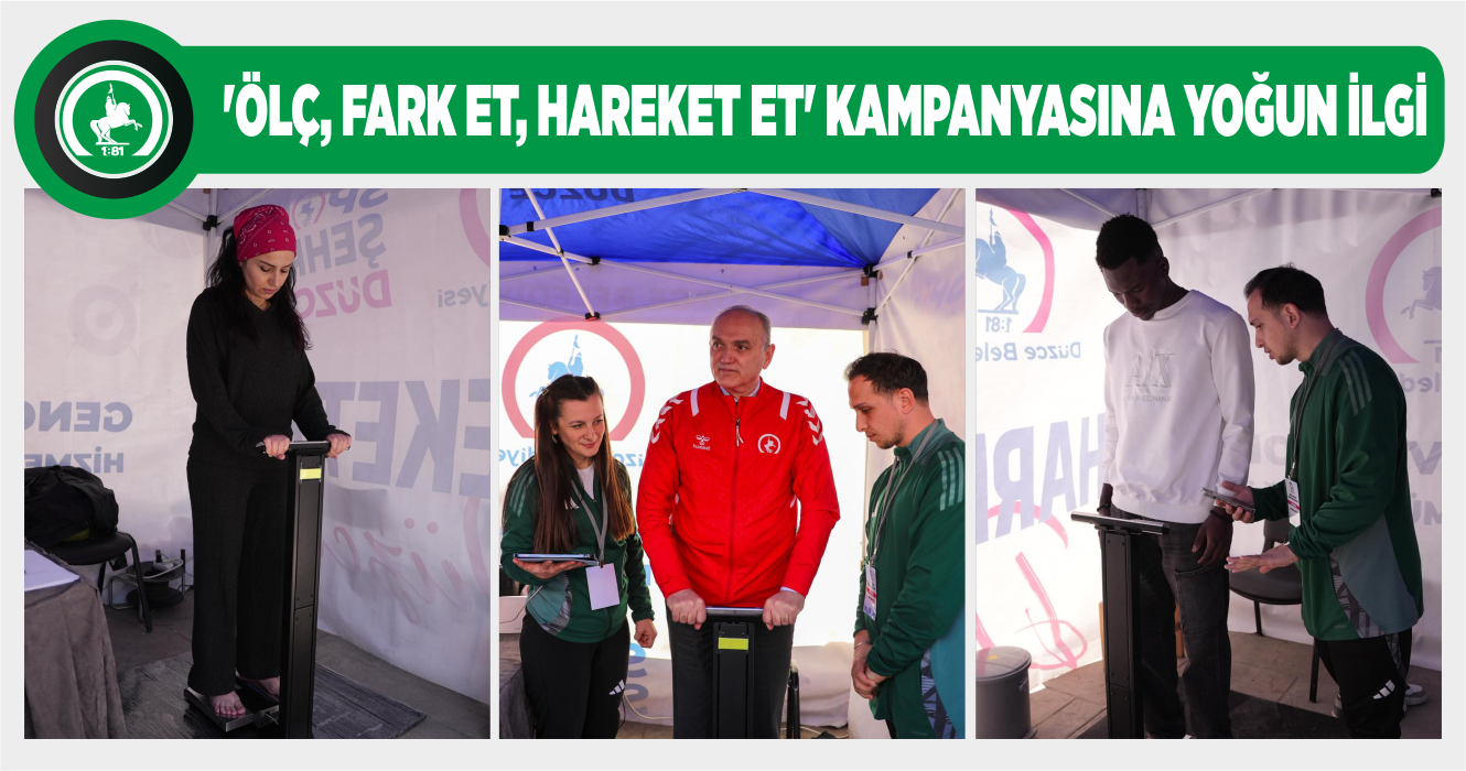 BİR HAFTADA 1.000 KİŞİ ÖLÇÜM YAPTIRDI