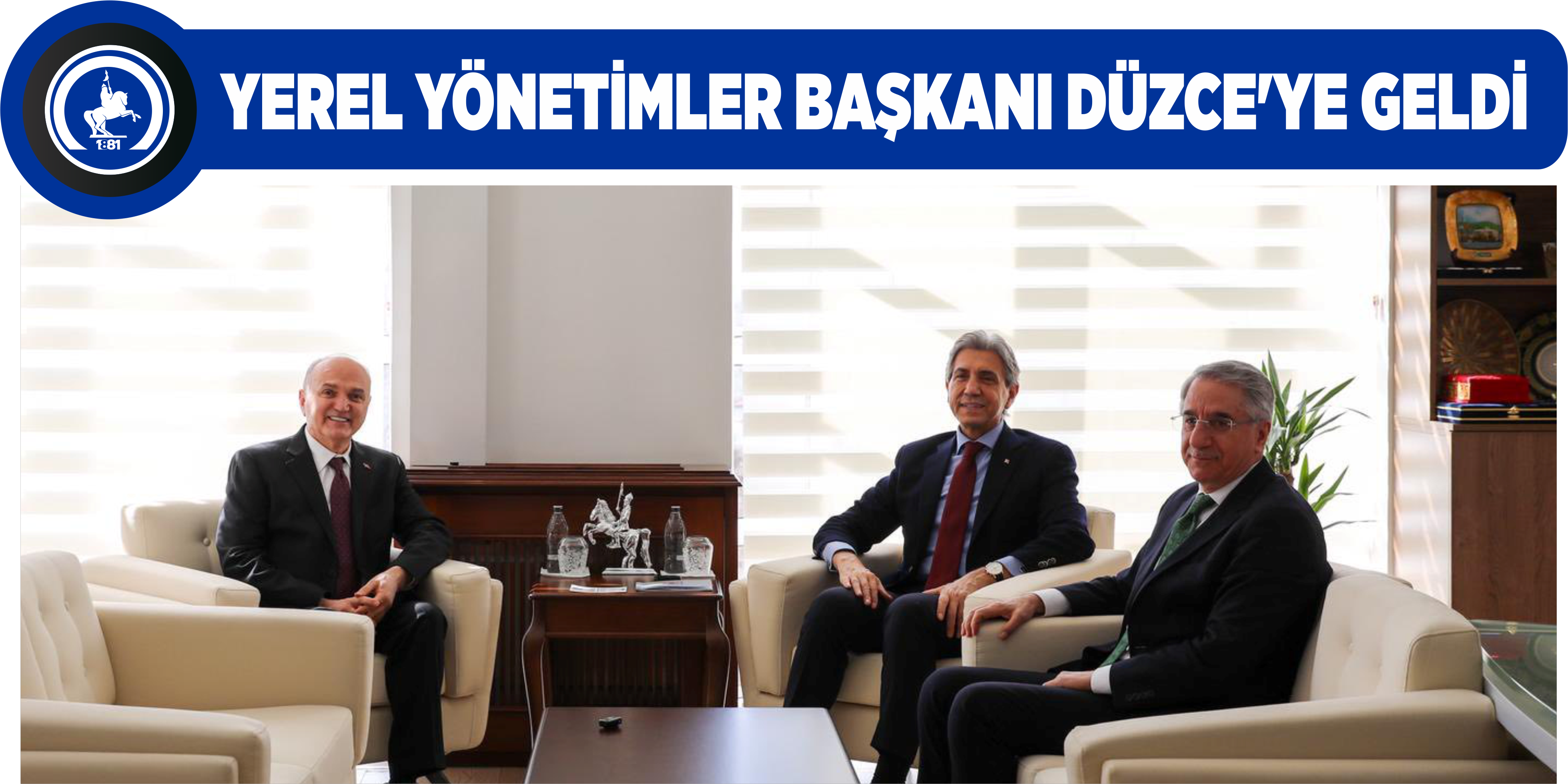 YEREL YÖNETİMLER BAŞKANI DÜZCE’YE GELDİ