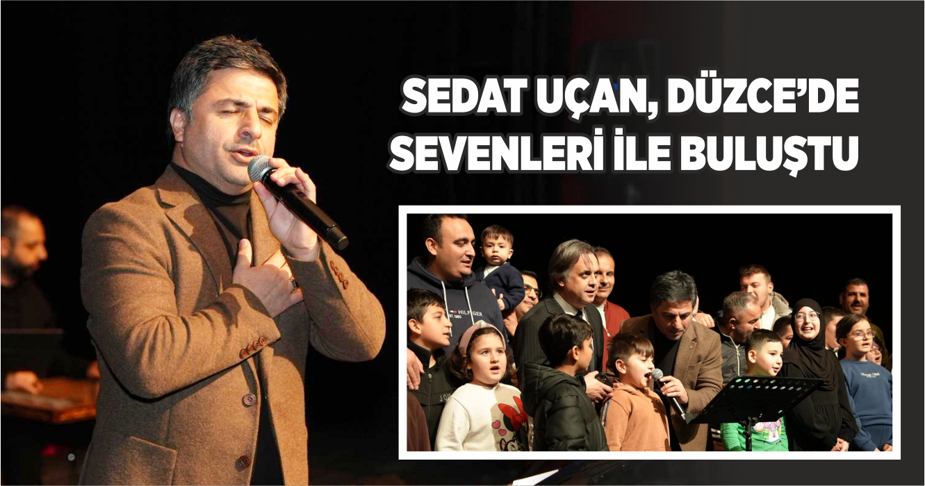 SEDAT UÇAN SEVENLERİ İLE BULUŞTU