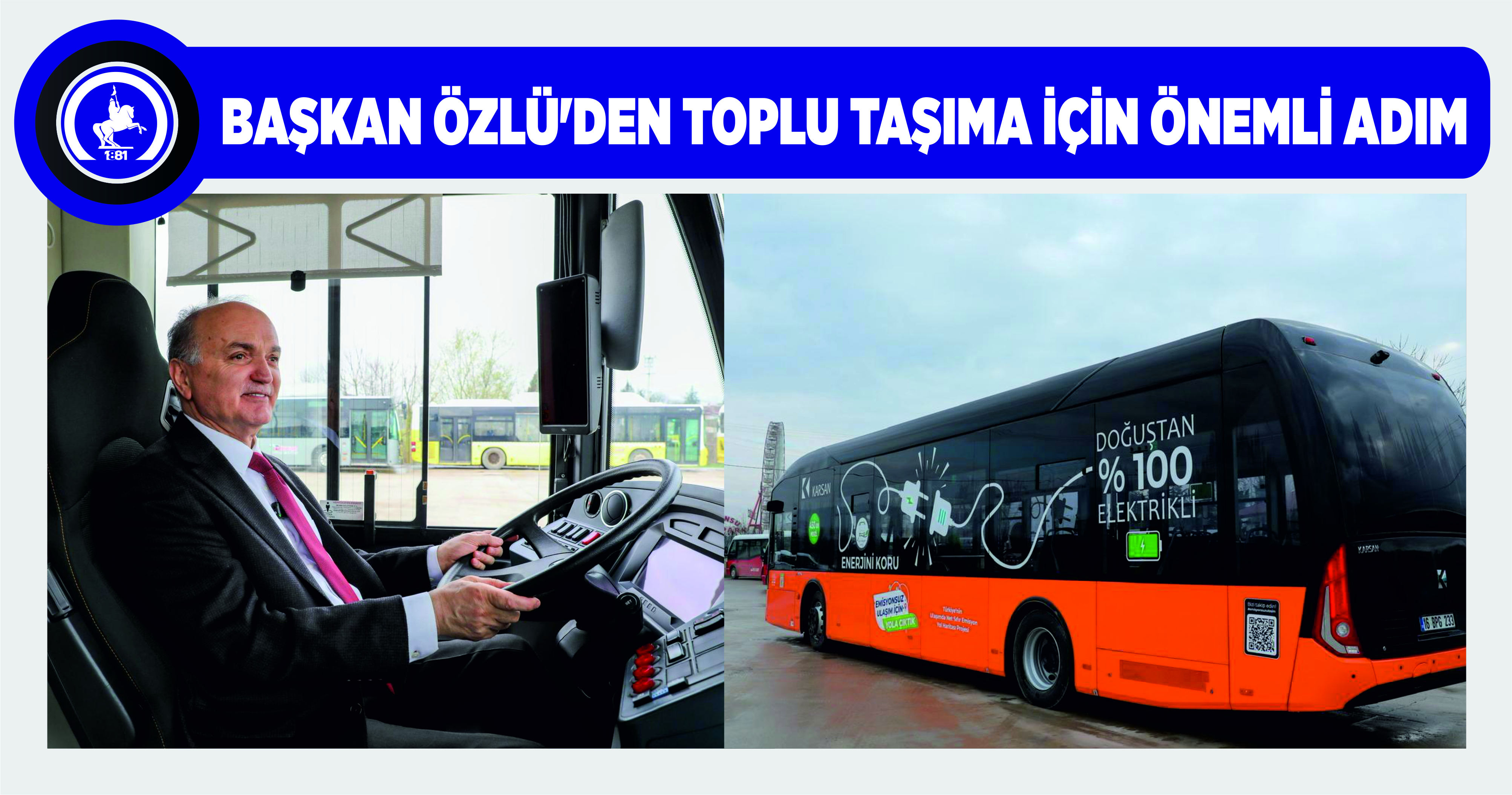 BAŞKAN ÖZLÜ’DEN TOPLU TAŞIMA İÇİN ÖNEMLİ ADIM