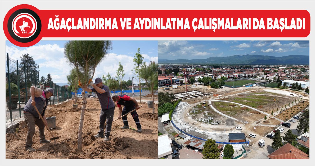 MİLLET BAHÇESİ-2’DE ÇALIŞMALAR HIZLA SÜRÜYOR