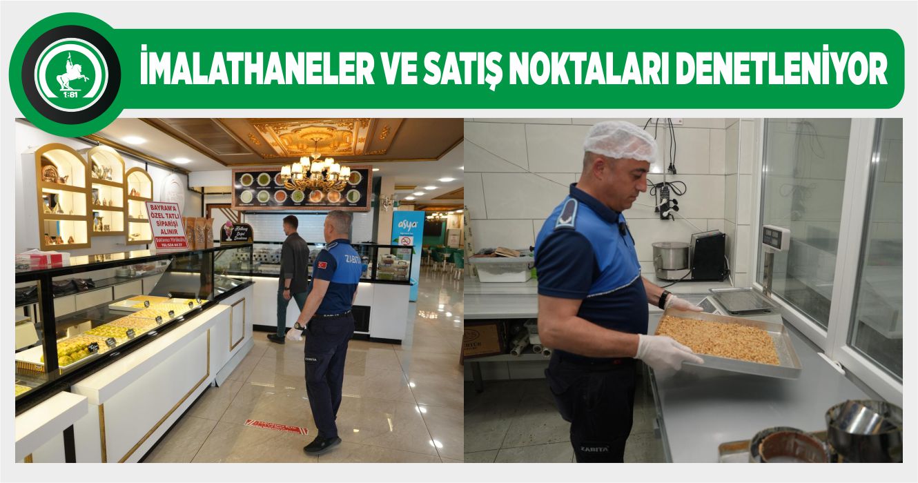 DÜZCE ZABITASI’NDAN FIRIN VE PASTANE DENETİMİ
