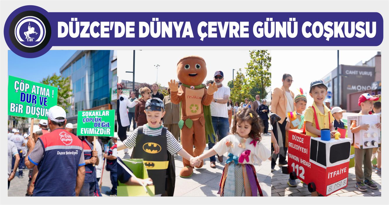 TEMİZ ŞEHİR DÜZCE’NİN DUYARLI ÇOCUKLARI