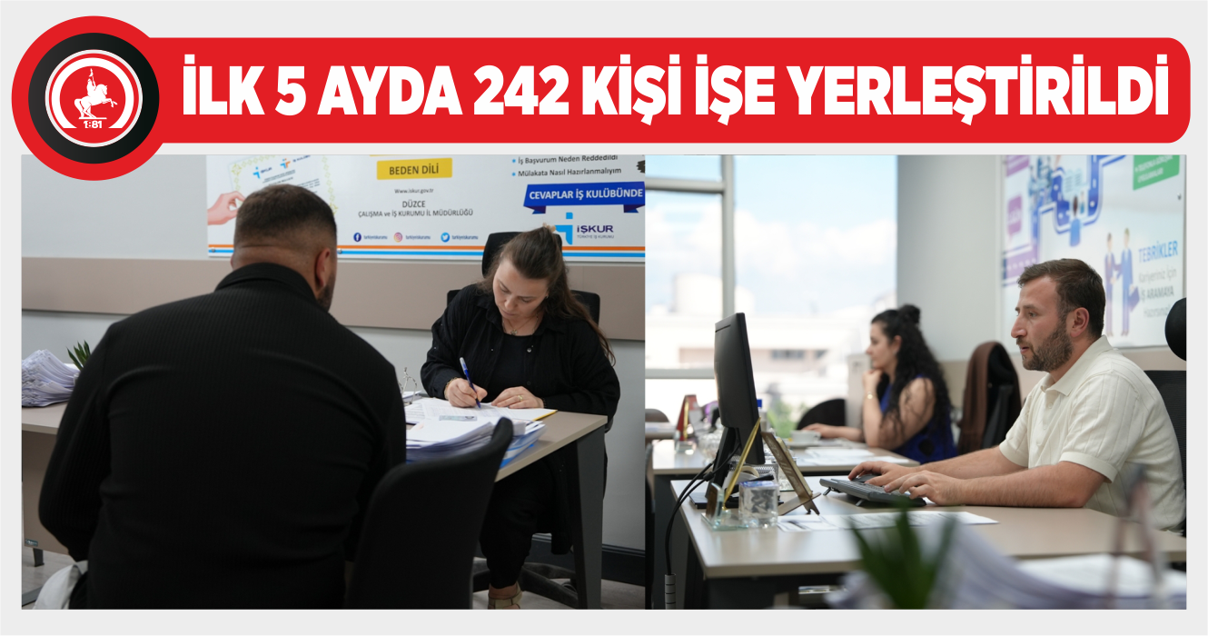 DÜZCE İŞ KULÜBÜ, İSTİHDAMA KATKI SAĞLAMAYA DEVAM EDİYOR