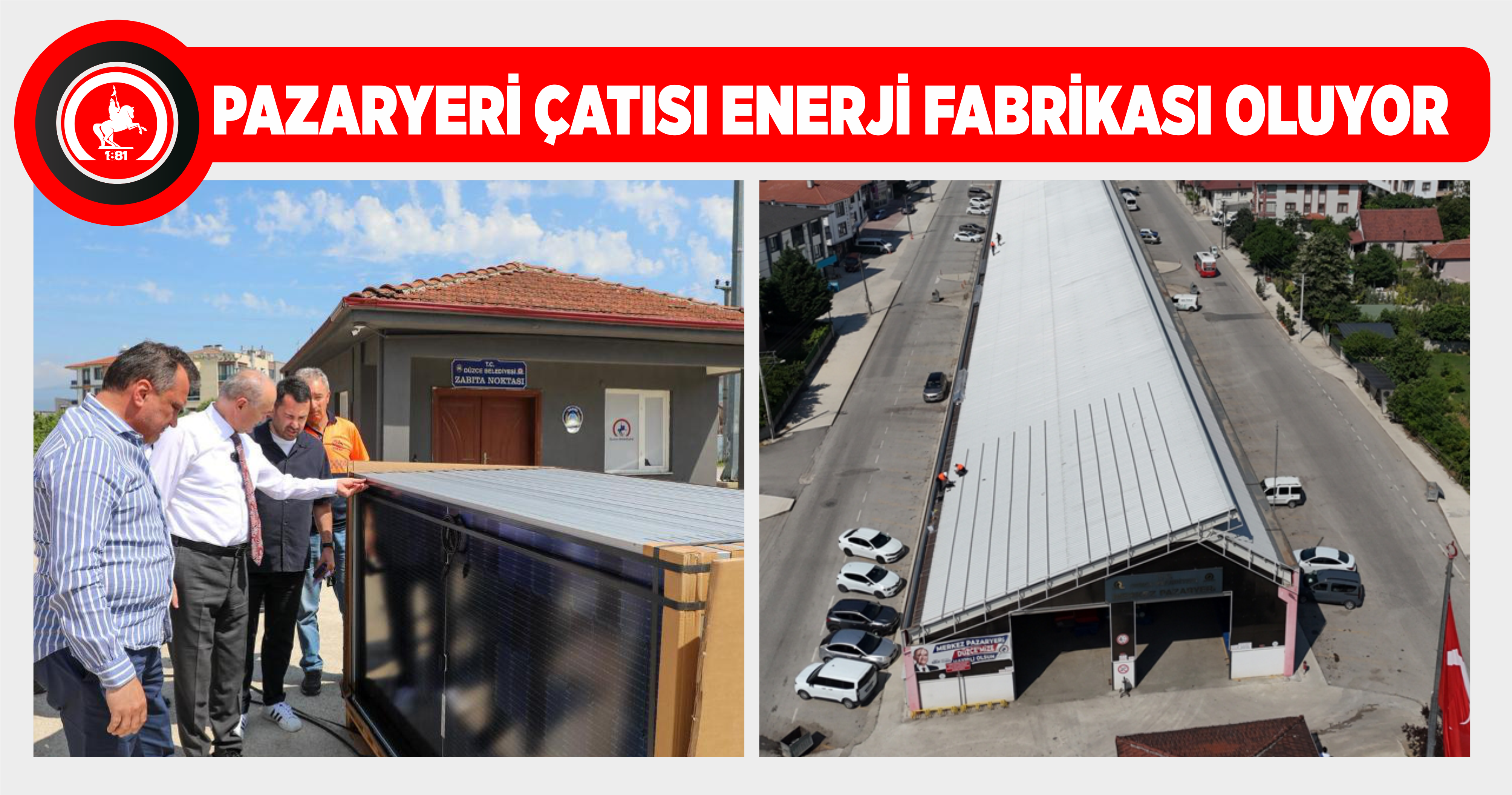 PAZARYERİ ÇATISI ENERJİ FABRİKASI OLUYOR