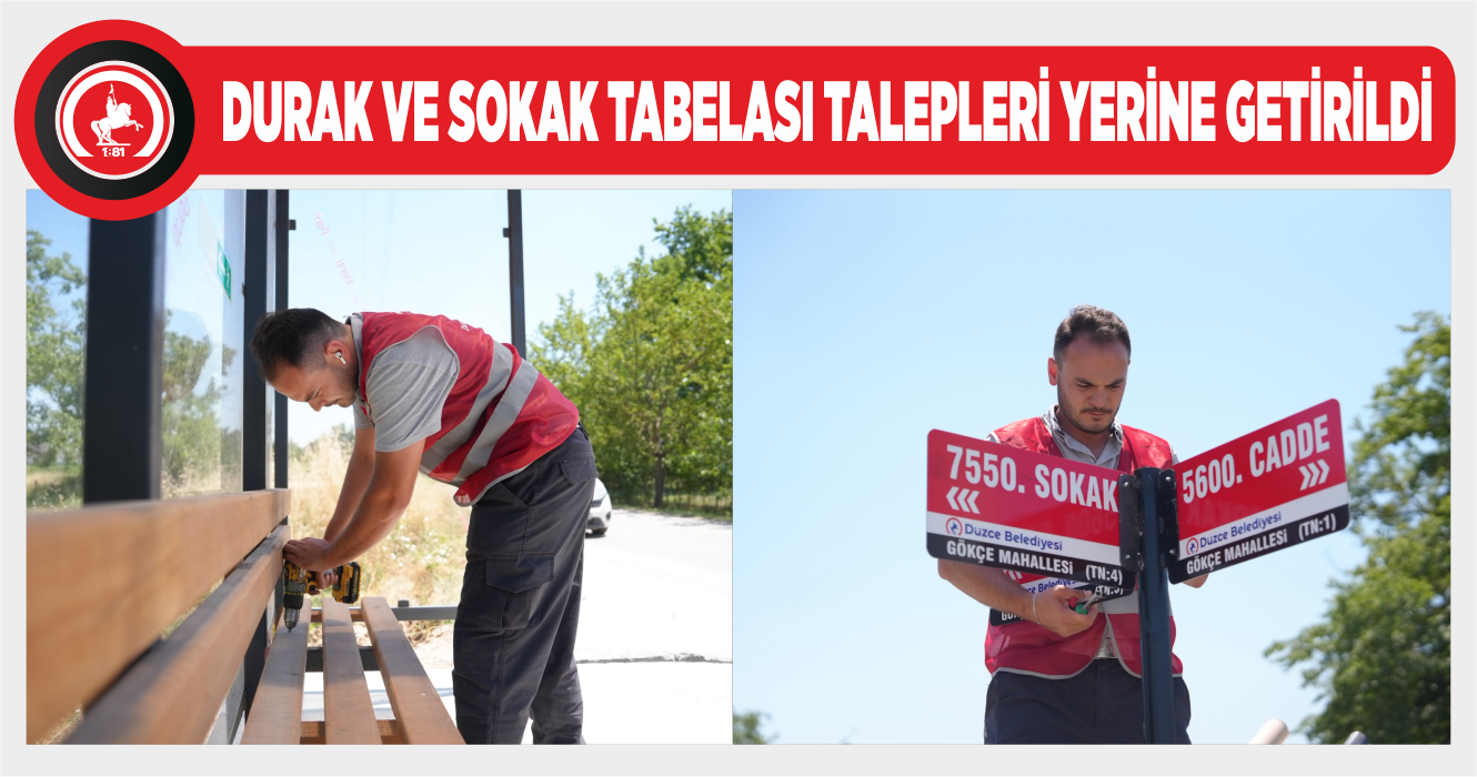 DURAK VE SOKAK TABELASI TALEPLERİ YERİNE GETİRİLDİ