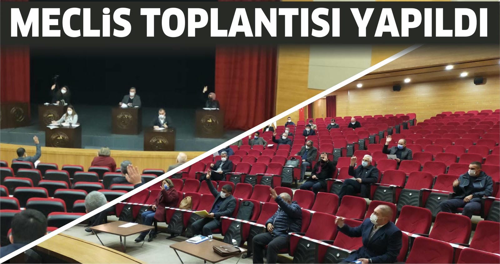 MECLİS TOPLANTISI YAPILDI