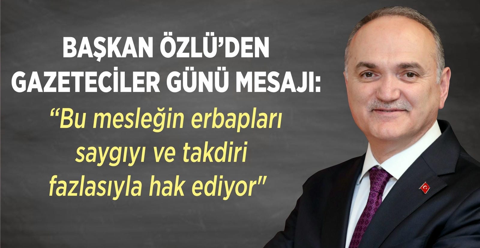 ÖZLÜ’DEN 10 OCAK MESAJI