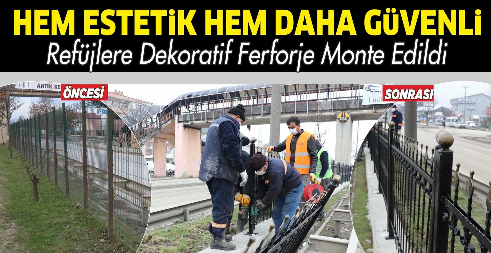 D-655’DE YOL GÜVENLİĞİ VE GÖRSEL ZENGİNLİK