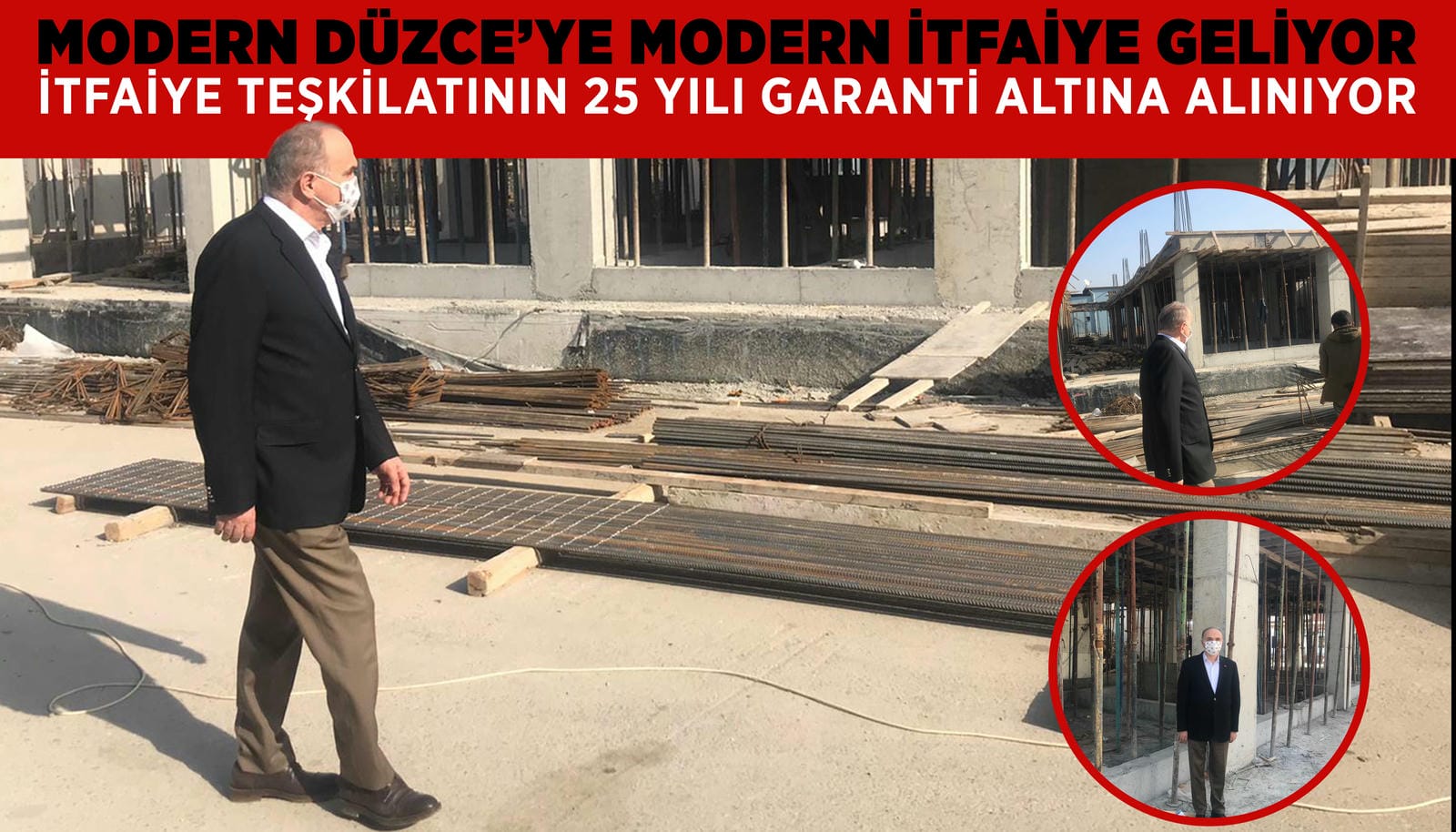 İTFAİYE TEŞKİLATININ 25 YILI GARANTİ ALTINA ALINIYOR