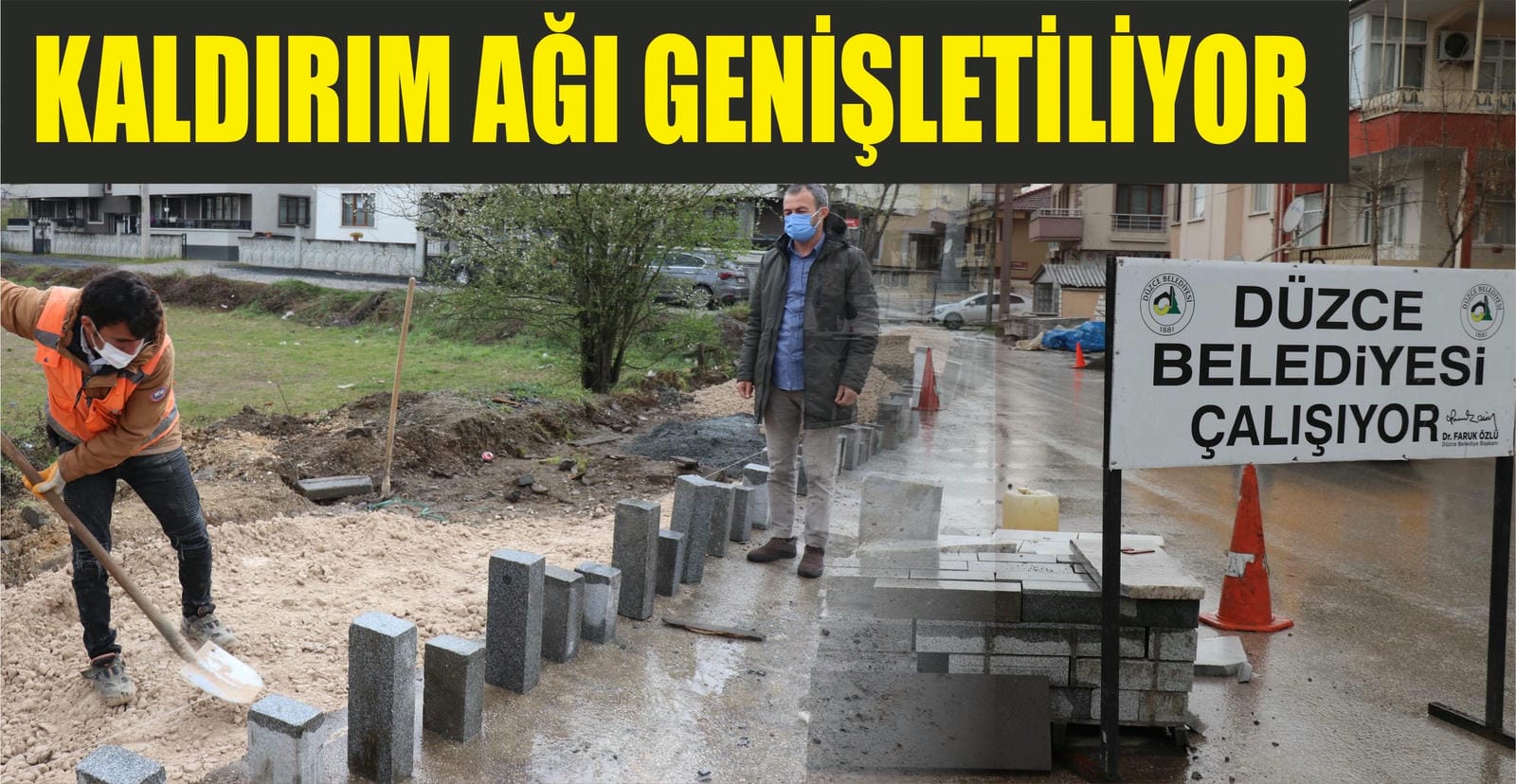 ÜST YAPI ÇALIŞMALARI ARALIKSIZ SÜRÜYOR