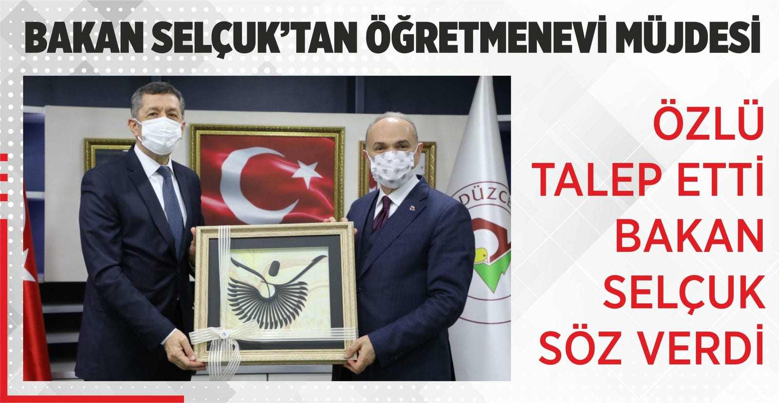 BAKAN SELÇUK’TAN ÖĞRETMENEVİ MÜJDESİ