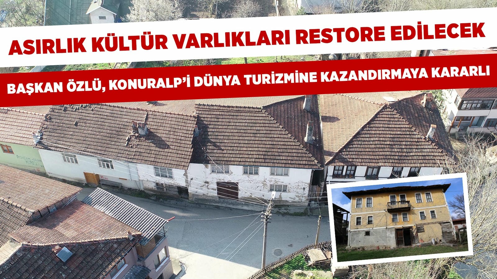 BAŞKAN ÖZLÜ, KONURALP’İ DÜNYA TURİZMİNE KAZANDIRMAYA