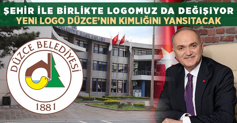 YENİ LOGO DÜZCE’NİN KİMLİĞİNİ YANSITACAK