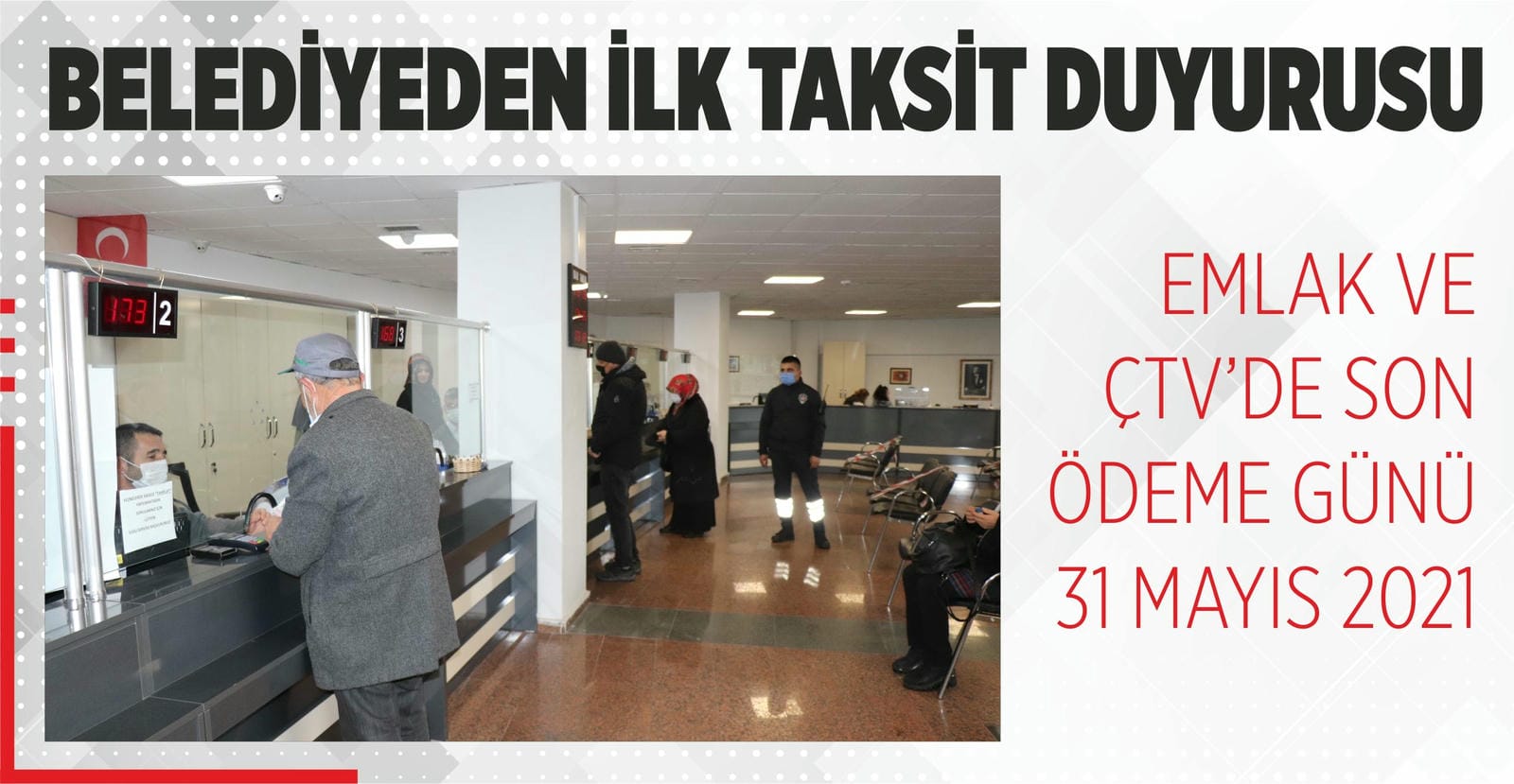 BELEDİYEDEN İLK TAKSİT DUYURUSU