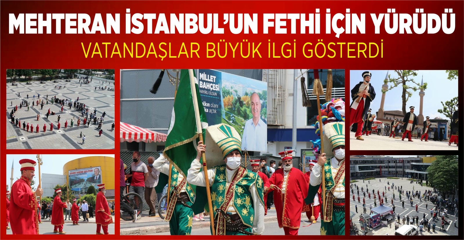 İSTANBUL’UN FETHİ UNUTULMADI