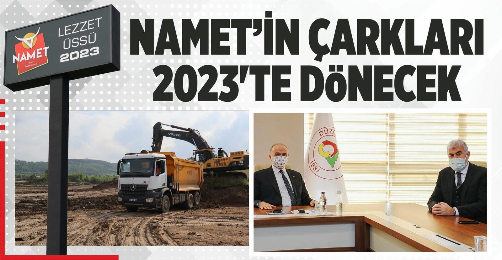 NAMET'İN ÇARKLARI 2023'TE DÖNECEK
