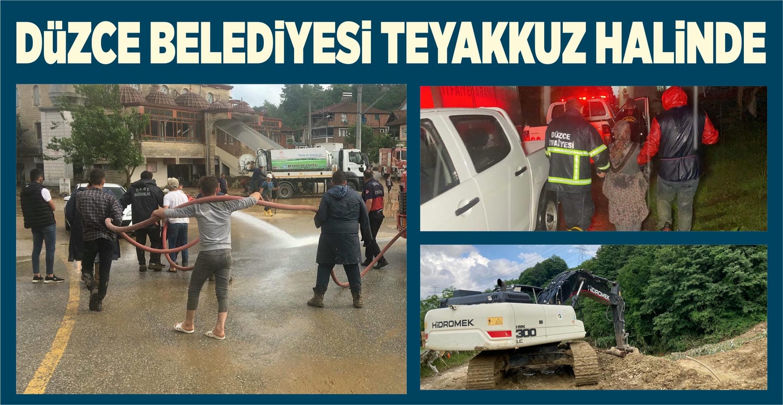 DÜZCE BELEDİYESİ TEYAKKUZ HALİNDE