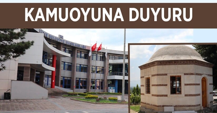 KONURALP GAZİ TÜRBESİ’Nİ İLİŞKİN KAMUOYU DUYURUSU