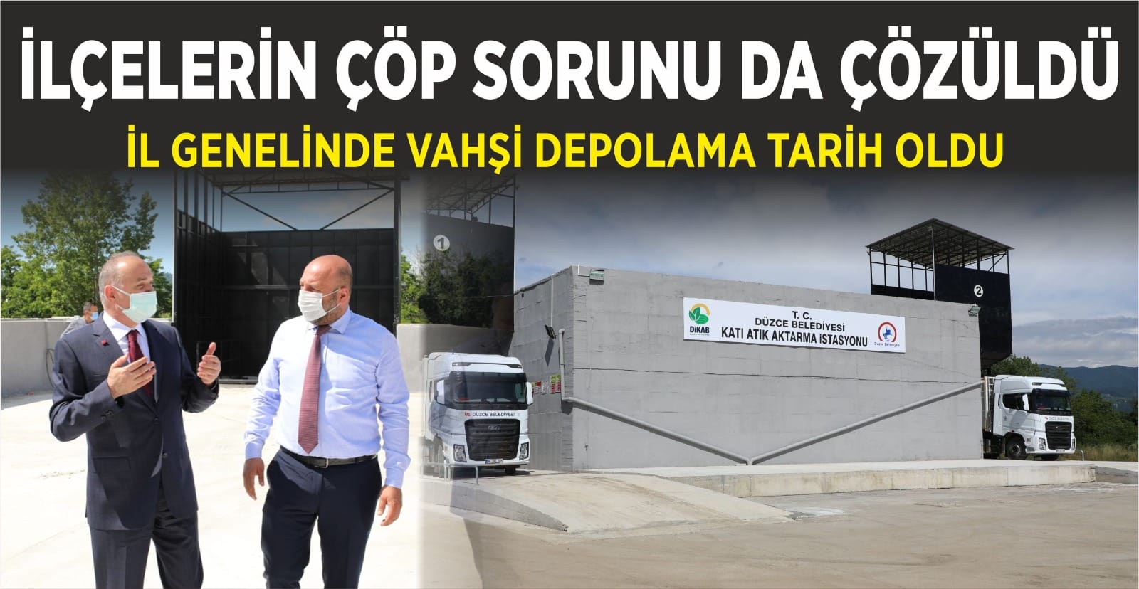 İL GENELİNDE VAHŞİ DEPOLAMA TARİH OLDU