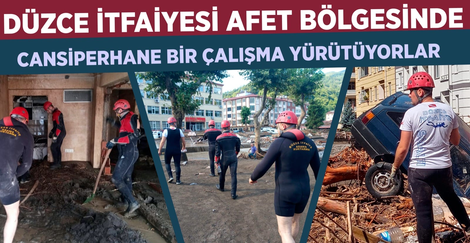 CANLA BAŞLA ARAMA KURTARMA YAPIYORLAR