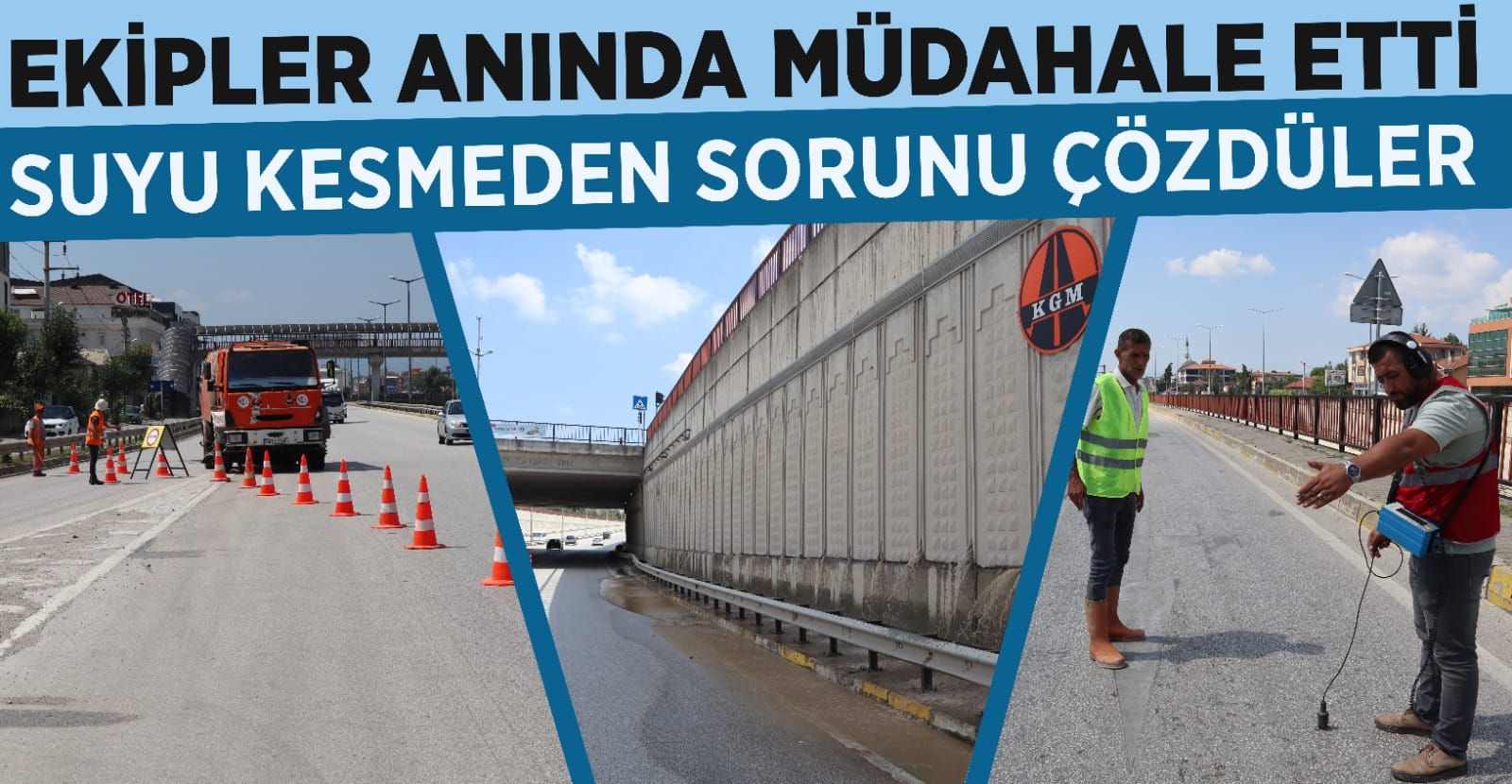 ANINDA MÜDAHALE EDİLDİ