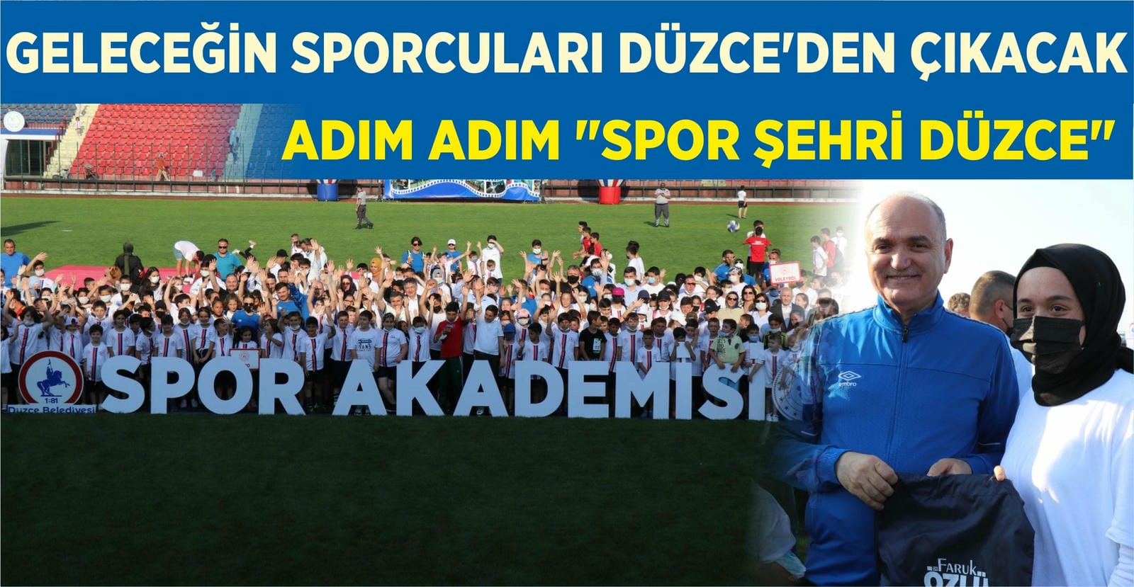 ADIM ADIM "SPOR ŞEHRİ DÜZCE"YE...