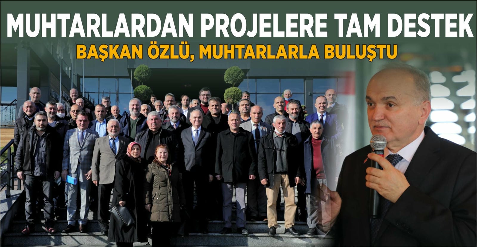 BAŞKAN ÖZLÜ, MUHTARLARLA BULUŞTU