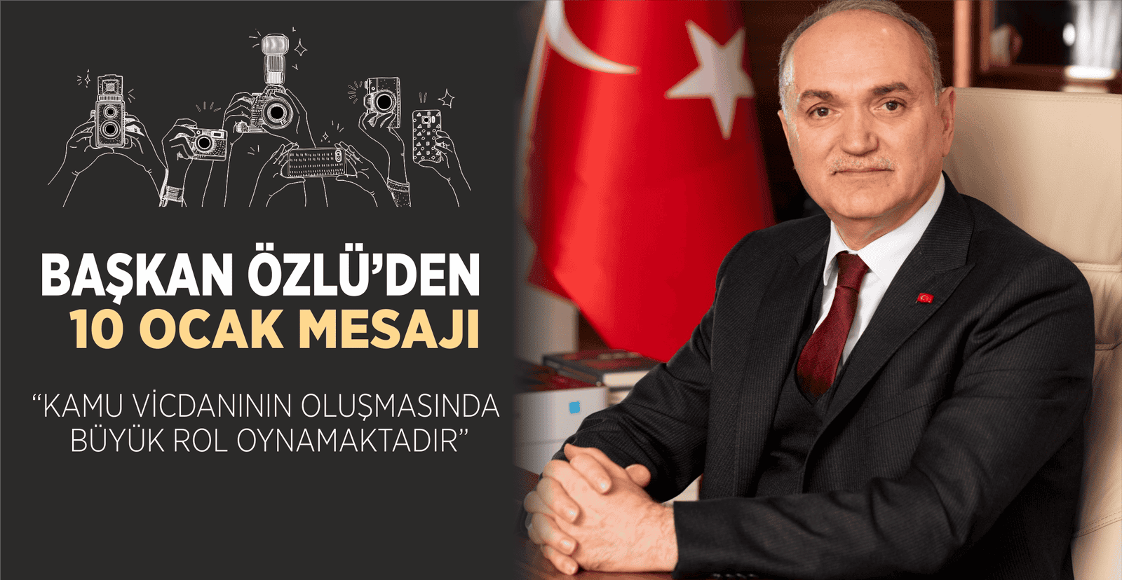 BAŞKAN ÖZLÜ’DEN 10 OCAK MESAJI