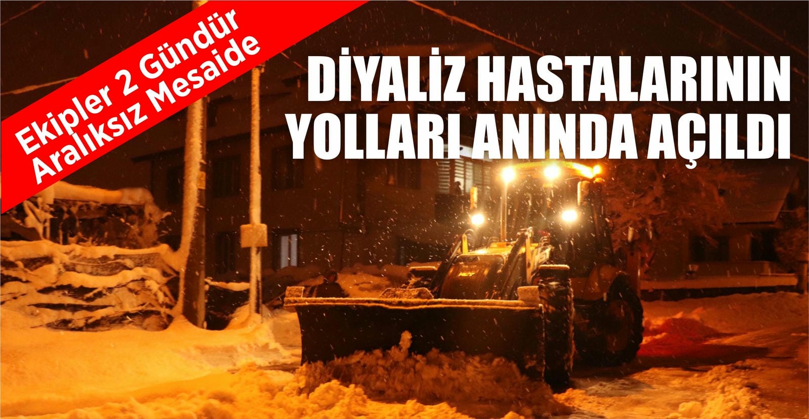 HASTALARIN İMDADINA YETİŞTİLER