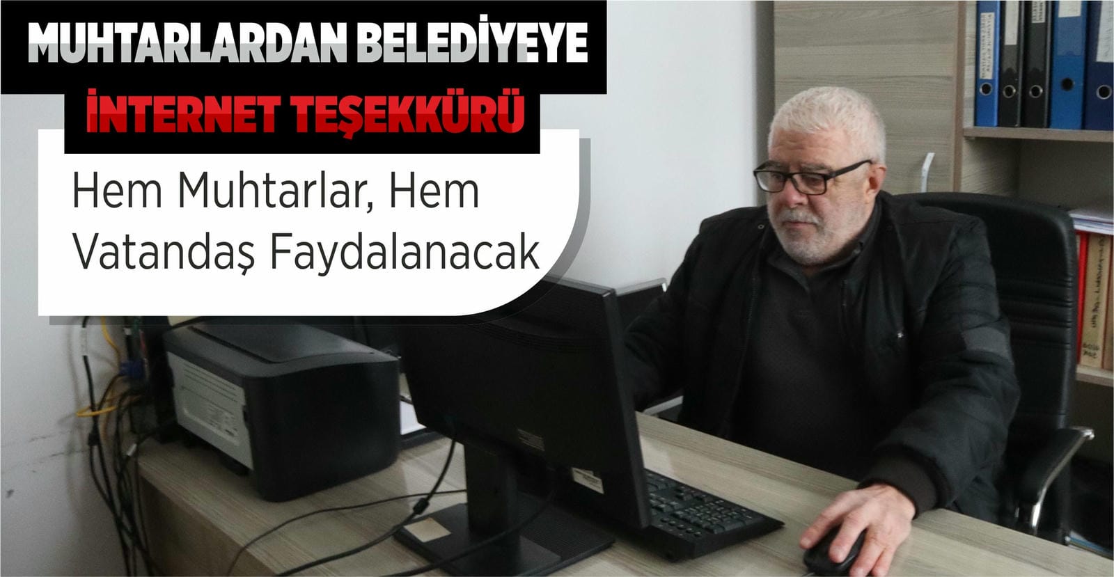 HEM MUHTAR HEM VATANDAŞ YARARLANIYOR