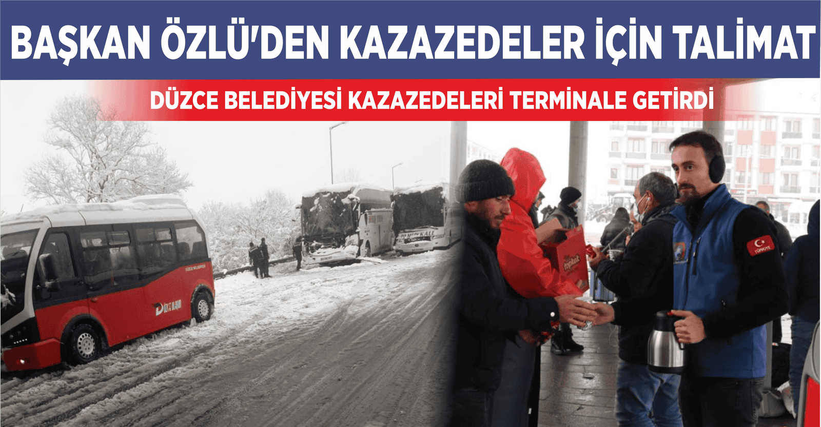BAŞKAN ÖZLÜ'DEN KAZAZEDELER İÇİN TALİMAT