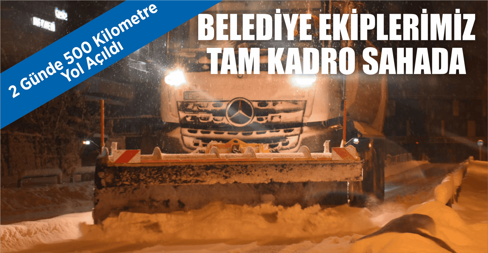 2 GÜNDE 500 KİLOMETRE YOL AÇILDI